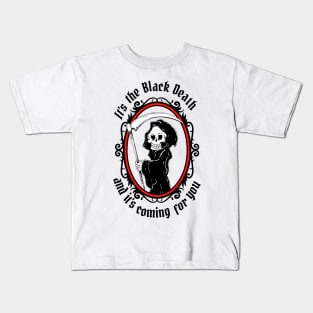 It's The Black Death! - Something Rotten Musical Kids T-Shirt